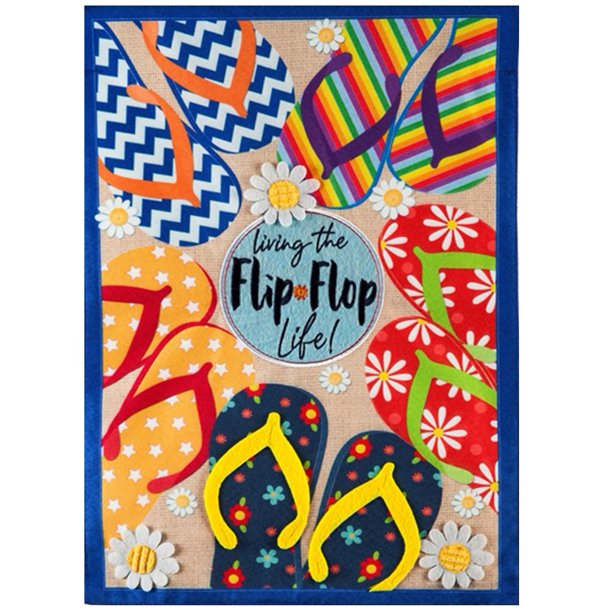 Living the Flip Flop Life! Linen House Flag - 28 x 44