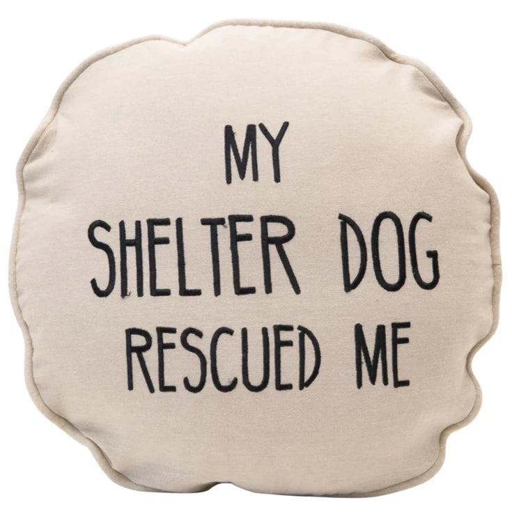 My Shelter Dog Rescued Me Cotton Pillow - 16