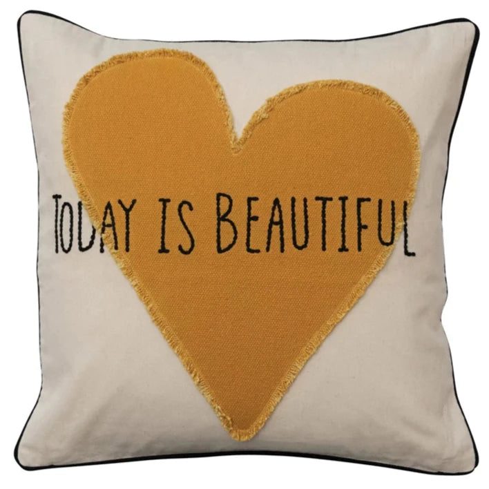 Today is Beautiful Applique Heart Down Pillow - 18 x 18